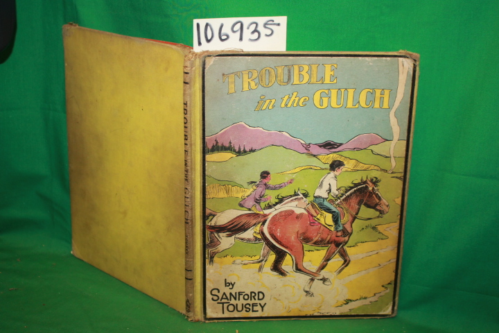 Tousey, Sanford: Trouble In The Gulch