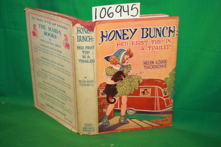Thorndyke, Helen Louise: Honey Bunch: Her First Trip in a Trailer
