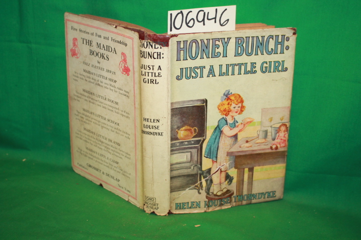 Thorndyke, Helen Louise: Honey Bunch: Just A Little Girl