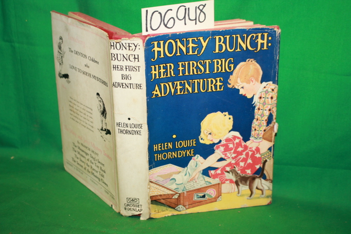 Thorndyke, Helen Louise: Honey Bunch: Her First Big Adventure