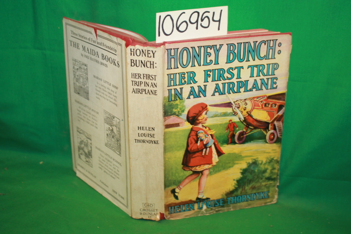 Thorndyke, Helen Louise: Honey Bunch: Her First Trip in an Airplane