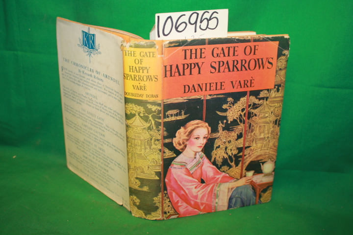 Vare,  Danielle: The Gate of Happy Sparrows