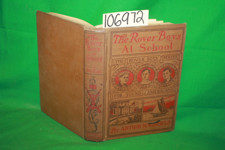 Winfield, Arthur M.: The Rover Boys at School
