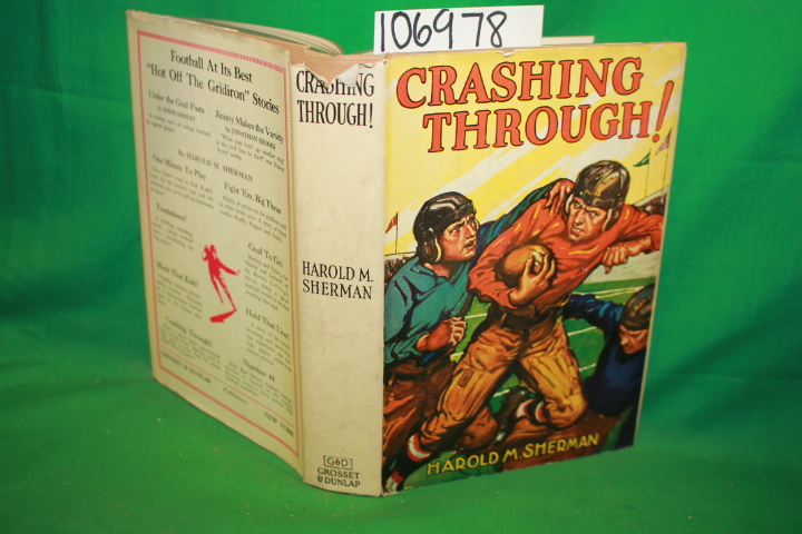 Sherman, M. Harold: Crashing Through!