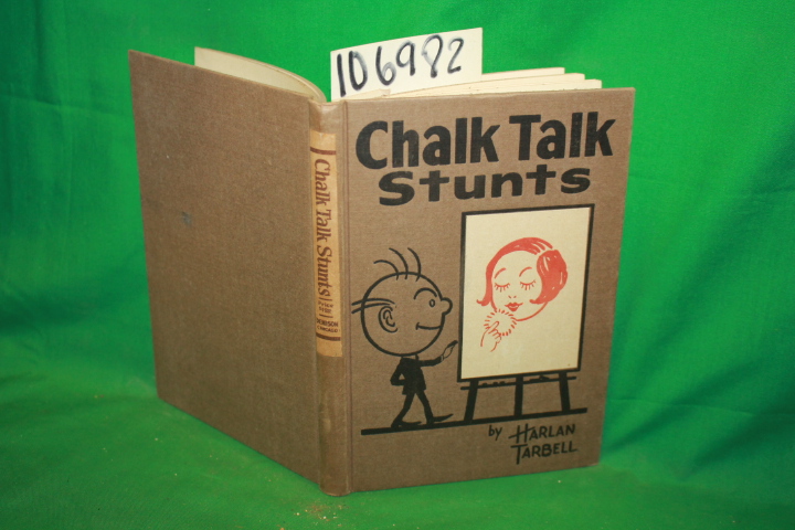 Tarbell, Harlan: Chalk Talk Stunts