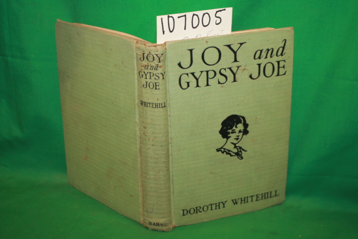 Whitehill, Dorothy: Joy and Gypsy Joe