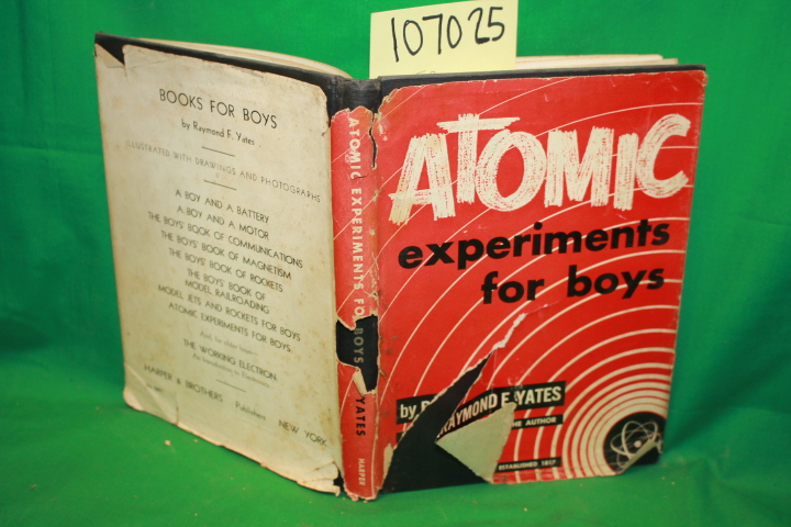 Yates, Raymond F.: Atomic Experiments For Boys
