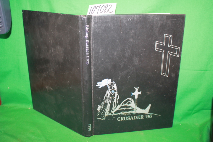 bishop eautace prep: Crusader 'Bishop Eustice Prep Yearbook Pennsauken NJ Vol...