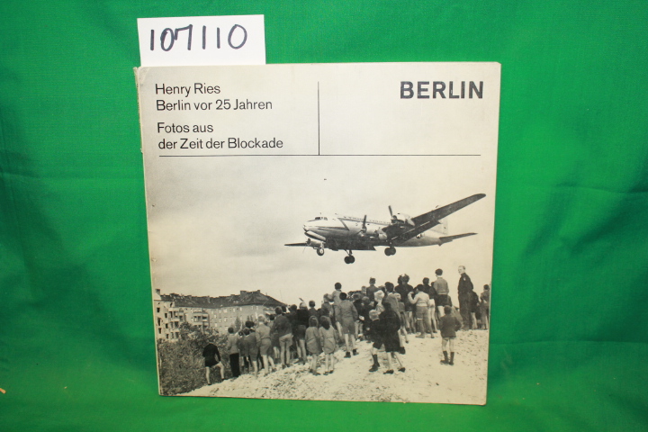 Ries, Henry: Berlin Vor 25 Jahren