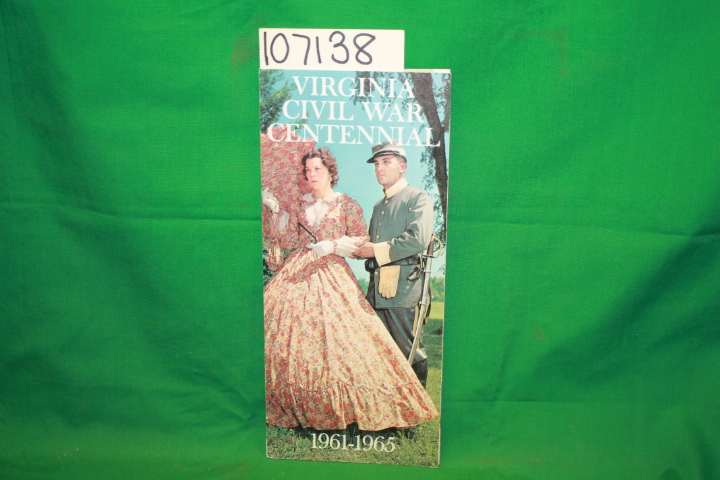 Virginia Civil War Commission: Virginia Civil War Centennial Pamphlet 1961-1965