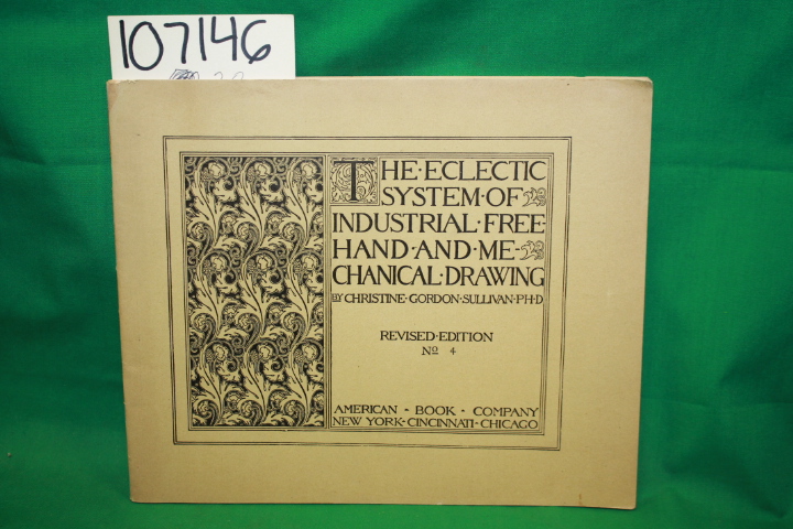 Sullivan, Christine Gordon: The Eclectic System of Industrial Free Hand and M...