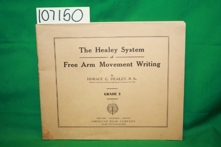 Healey, Horace G.: The Healey System of Free Arm Movement Writing Grade 2