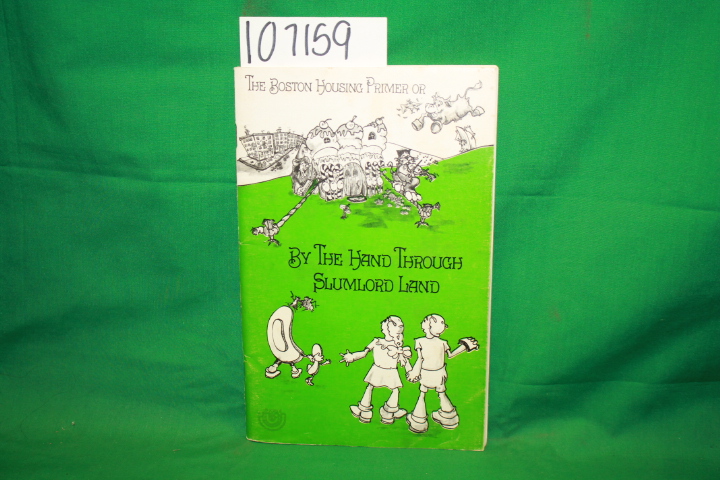 Shribbles, Mr.; Honka, Uncle: By the Hand through Slumlord Land