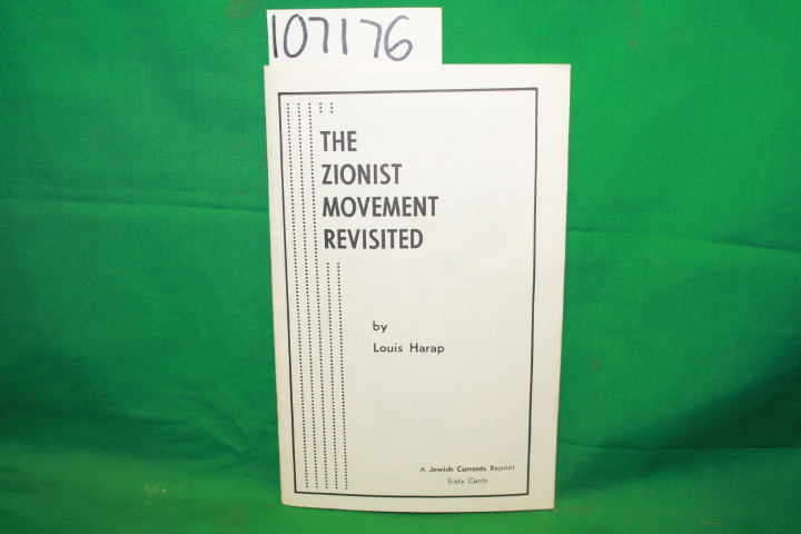 Harap, Louis; Schappes, Moris U.: The Zionist Movement Revisited