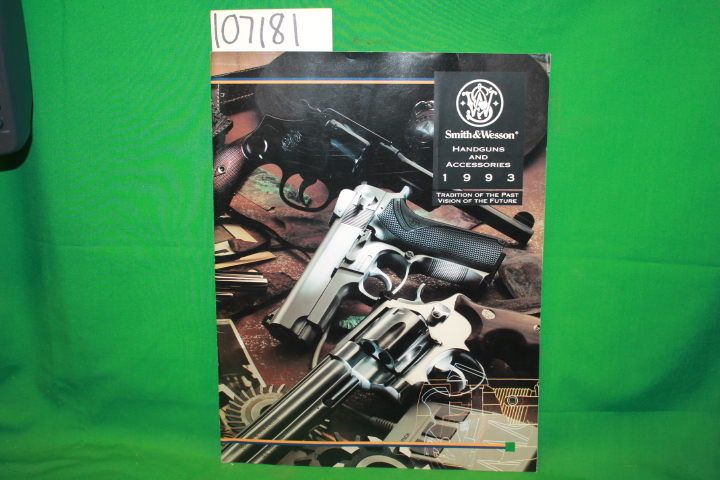 Smith & Wesson: Smith & Wesson 1993 Catalog: Handguns and Accessories