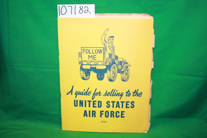 United States Air Force: A Guide for Selling to the United States Air Force