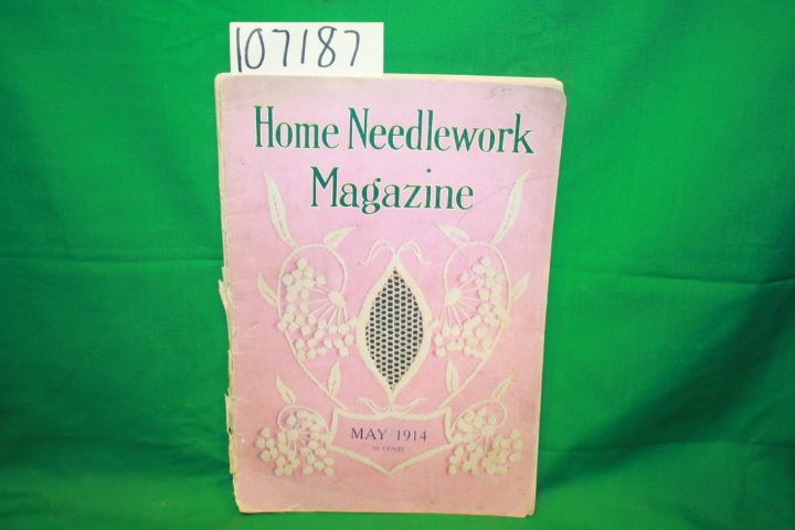 Home Needlework Magazine: Home Needlework Magazine Vol. XVI No. 5