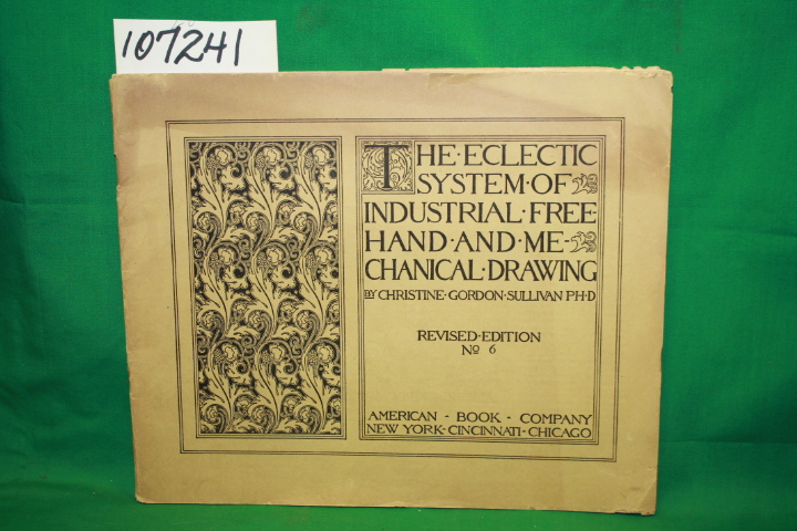 Sullivan, Christine Gordon: The Eclectic System of Industrial Free Hand and M...