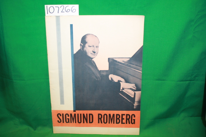 Romberg, Sigmund: The Story of Sigmund Romberg