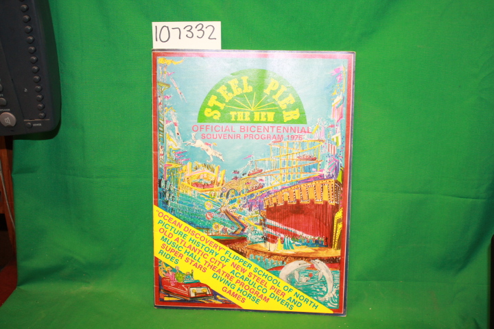 Steel Pier: Steel Pier: The New Offical Bicentennial Souvenir Program 1976