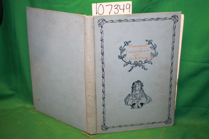 Johnson, Burges: Pleasant Tragedies Childhood