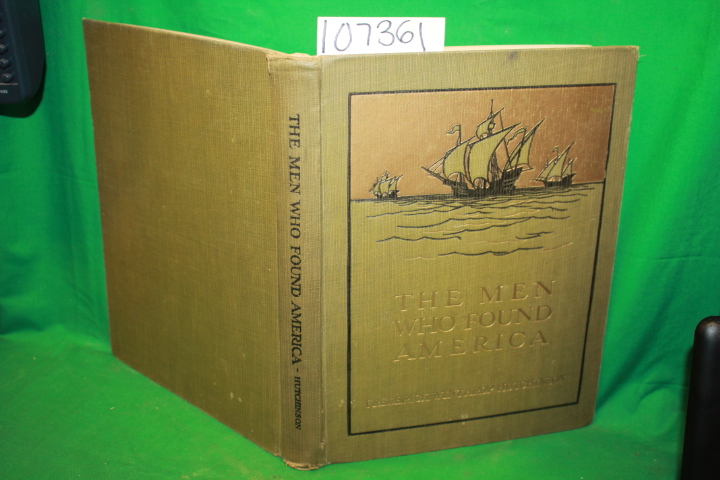 Hutchinson, Frederick Winthrop: The Men Who Found America