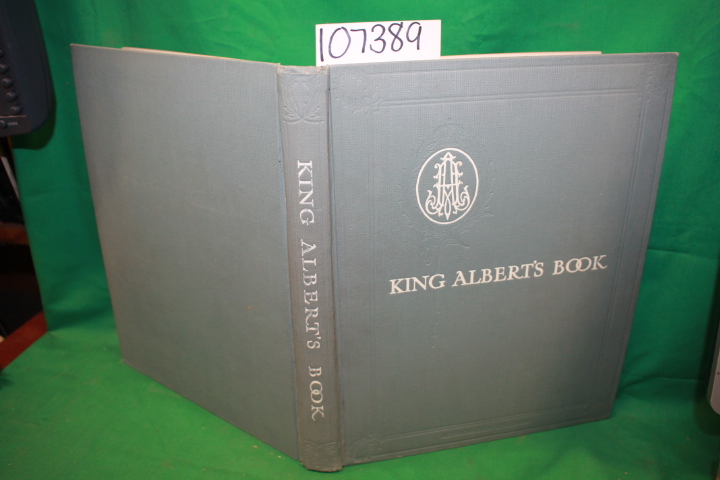 Hearst's International: King Albert's Book: A Tribute to the Belgian King and...