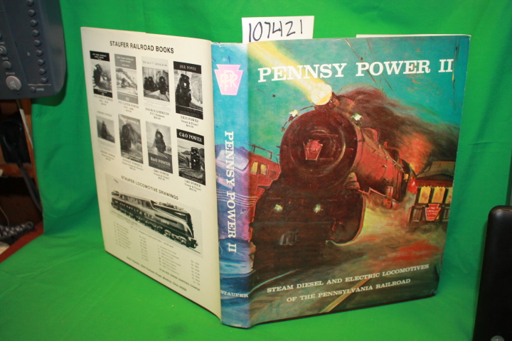 Staufer, Alfred F; Pennypacker, Bert: Pennsy Power II: Steam Disel and Electr...