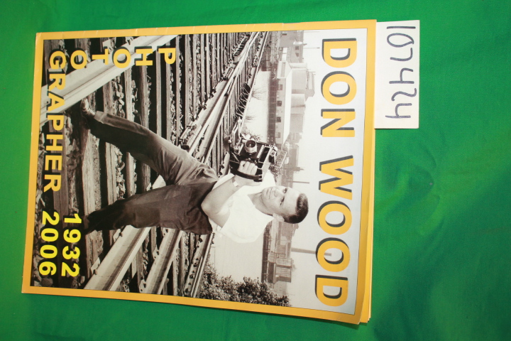 Wood, Rita; Blardone, Chuck: Don Wood Photographer 1932 2006