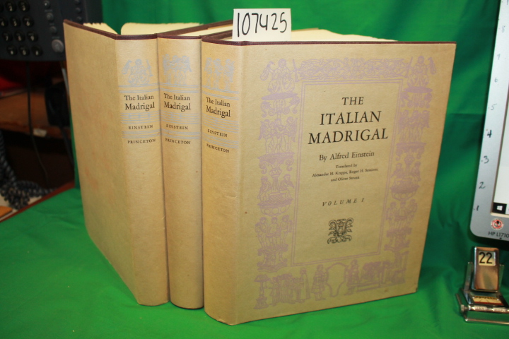 Einstein, Alfred; Krappe, Alexander H....: The Italian Madrigal Volumes 1, 2 & 3