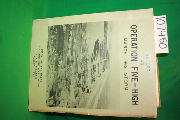 U. S. Army Engineer Division: Report on Operation Five-High March 1962 Storm