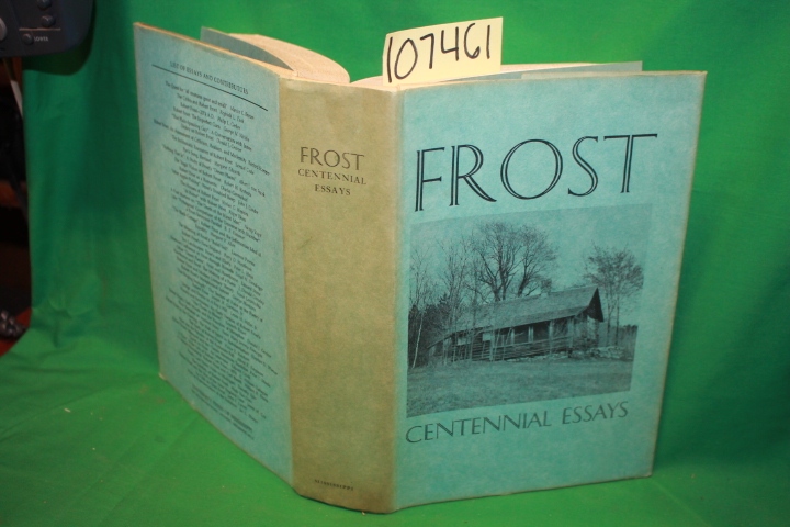 The Committee of the Frost Centennial: Frost Centennial Essays