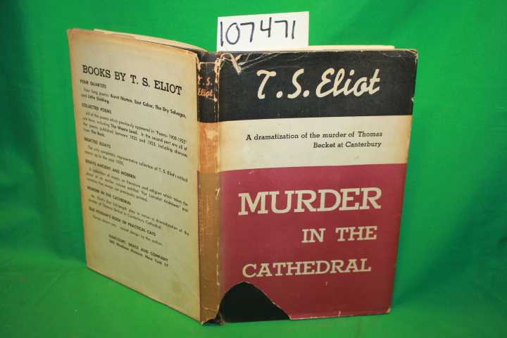 Eliot, T. S.: Murder in the Cathedral: A Dramatization of the Murder of Thoma...