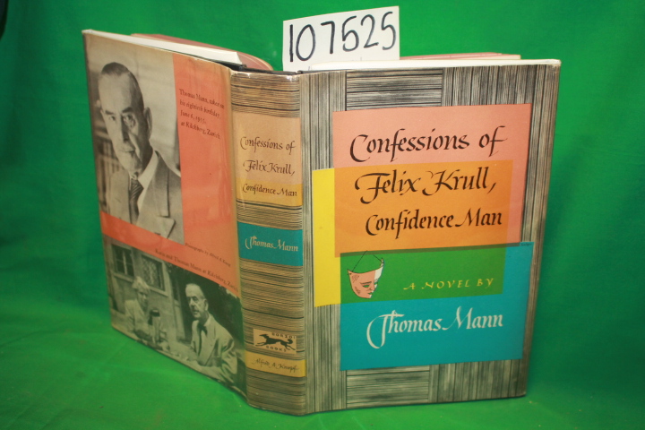 Mann, Thomas: Confessions of Felix Krull, Confidence Man