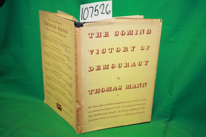 Mann, Thomas: The Coming Victory of Democracy