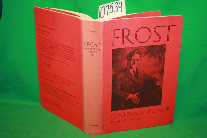 Tharpe, Jac: Frost Centennial Essays III