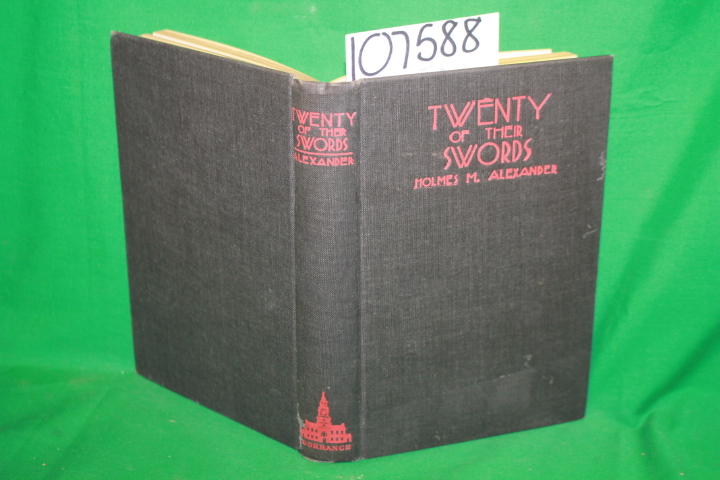 Alexander, Holmes M.: Twenty of their Swords NO DJ