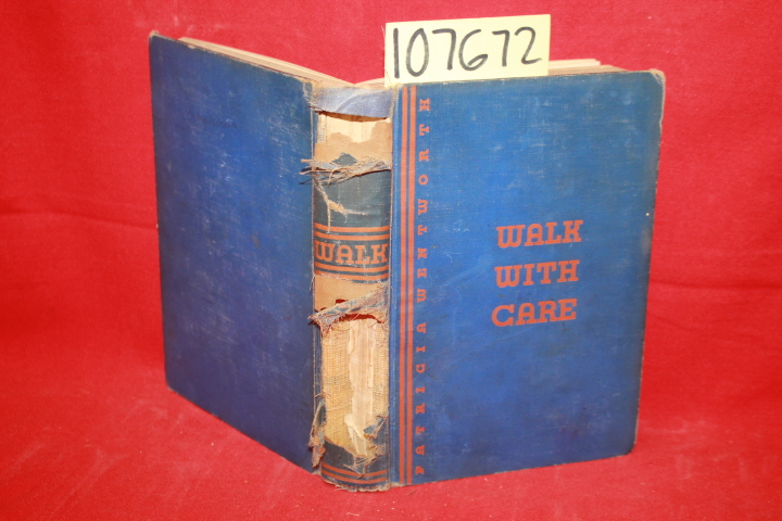 Wentworth, Patricia: Walk With Care