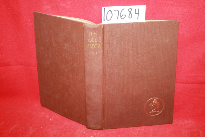 Cabell, James Branch: The Eagles Shadow