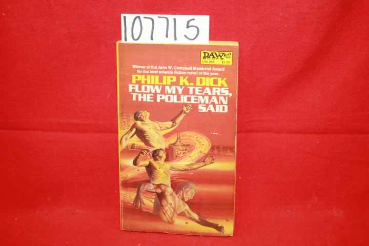 Dick, Philip K.: Flow My Tears, The Policeman Said