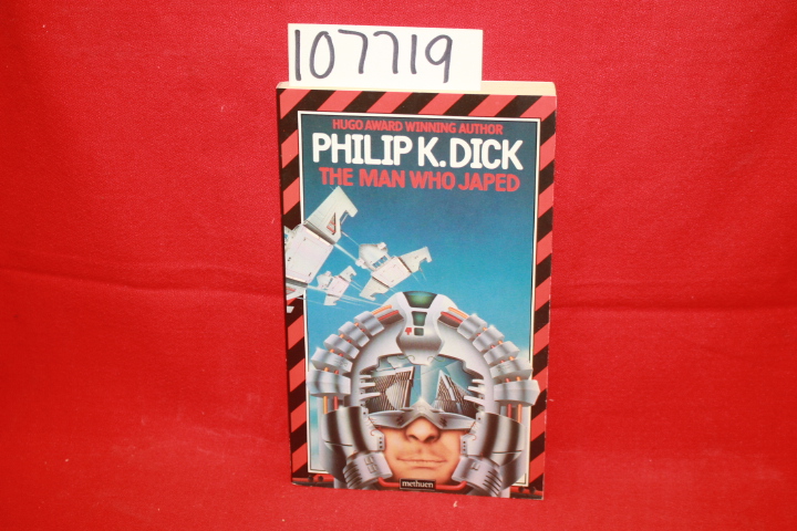 Dick, Philip K.: The Man Who Japed