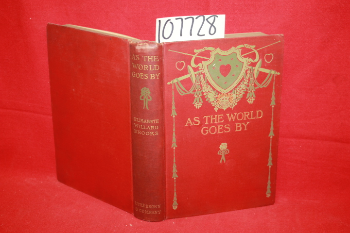 Brooks, Elisabeth Willard: As The World Goes By