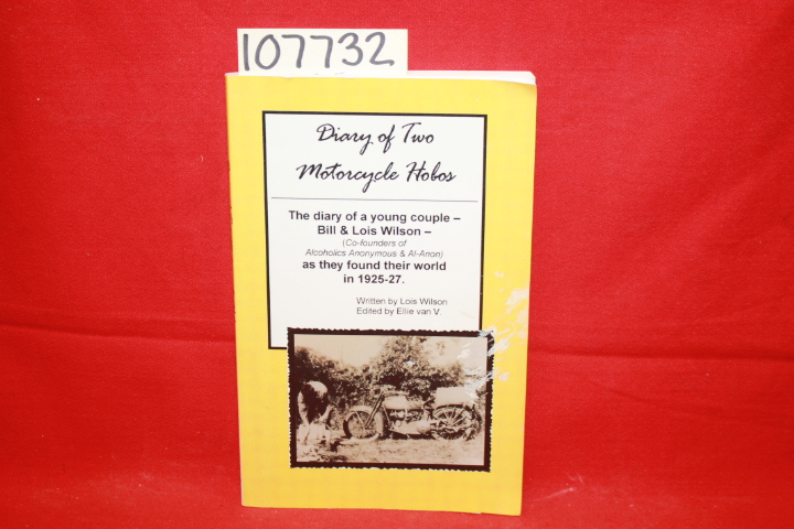 Wilson, Lois; van V., Ellie: Diary of Two Motorcycle Holes
