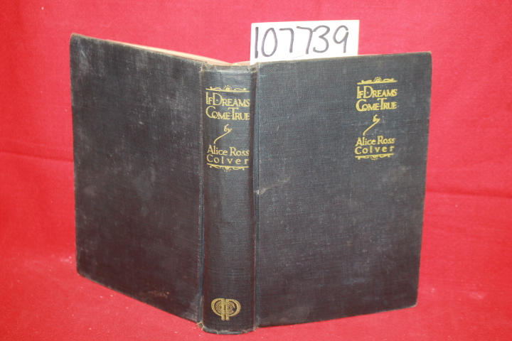 Colver, Alice Ross: If Dreams Come True