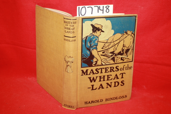 Bindloss, Harold: Master of the Wheat-Lands
