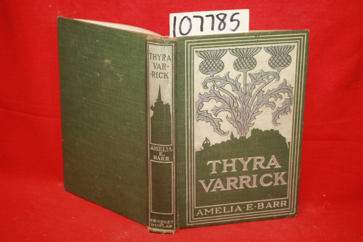 Barr, Amelia E.: Thyra Varrick
