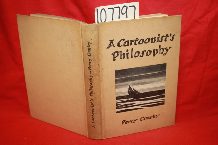 Crosby, Percy: A Cartoonist's Philosophy
