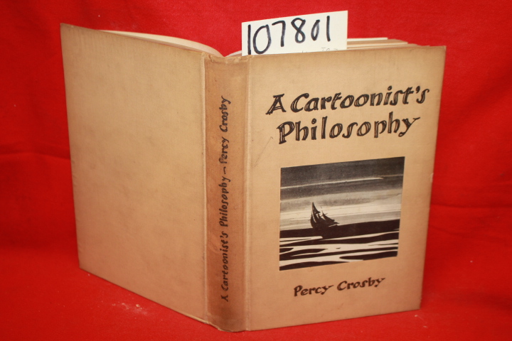 Crosby, Percy: A Cartoonist's Philosophy Signed