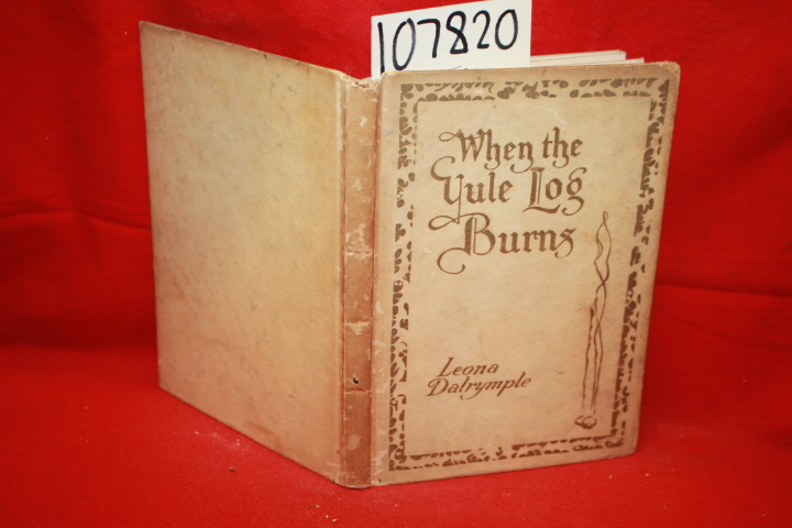 Dalrymple, Leona: When the Yule Log Burns