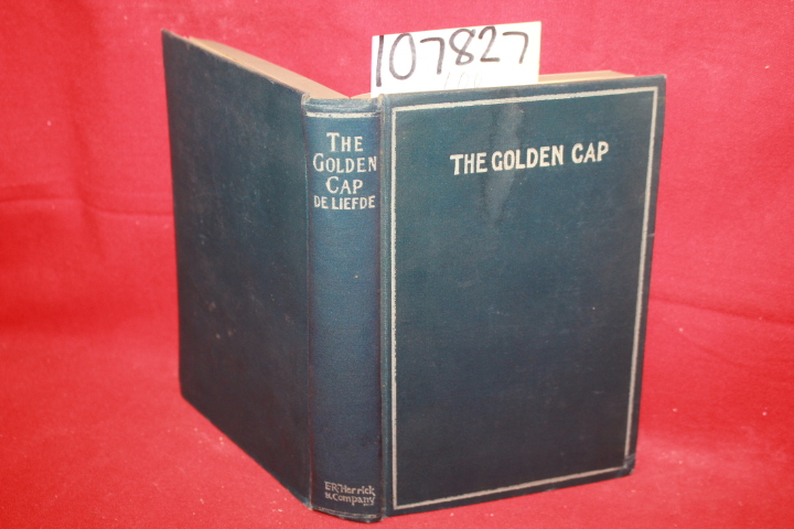 Liefde, J. De: The Golden Cap